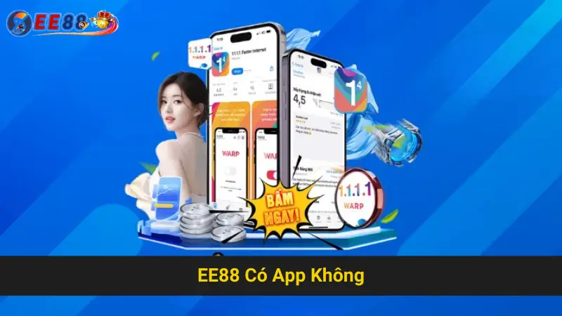 Giải Đáp Thắc Mắc EE88 Có App Không Cho Người Dùng