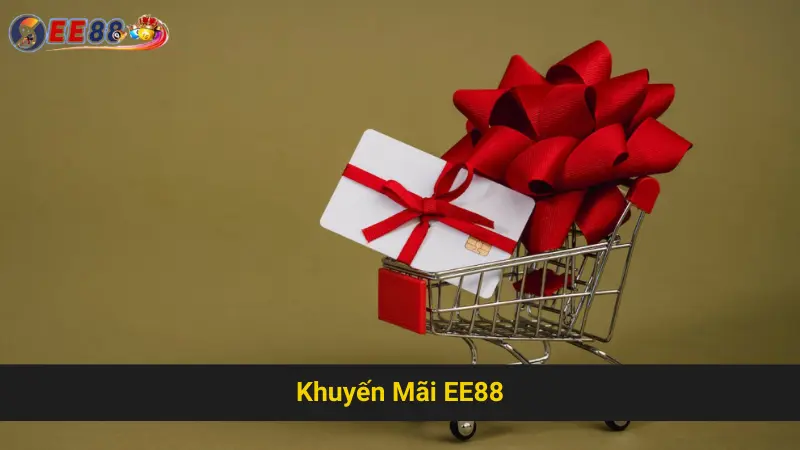 Khám Phá Những Khuyến Mãi EE88 Hấp Dẫn 2025