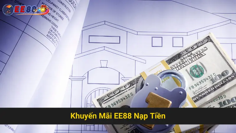 Khuyến Mãi  EE88 Nạp Tiền